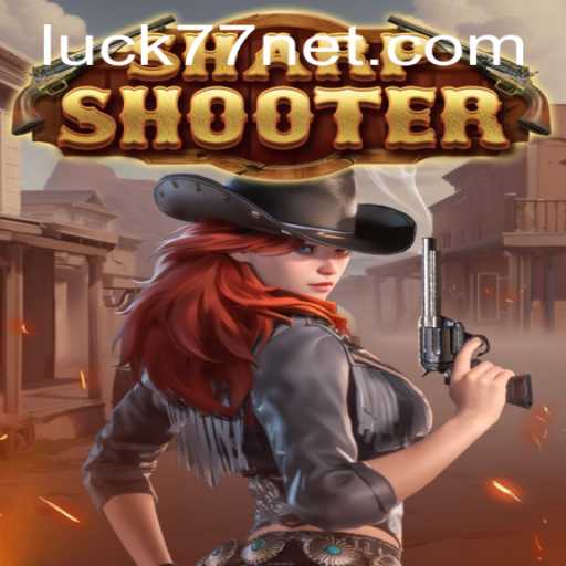 Experience the Thrill of Sharpshooter: A New Era of Gaming with Luck77